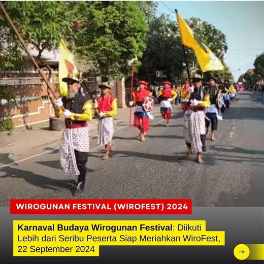 Karnaval Budaya WiroFest: Diikuti Lebih dari Seribu Peserta Siap Meriahkan Wirofest 2024