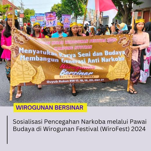 Sosialisasi Pencegahan Narkoba melalui Pawai Budaya di Wirogunan Festival (WiroFest) 2024