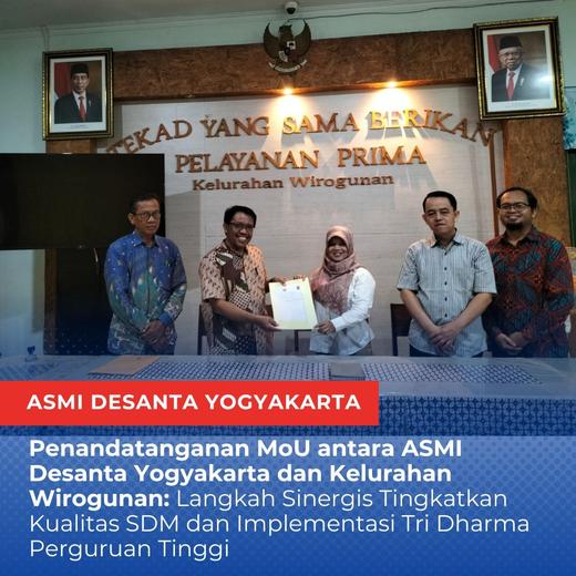 Penandatanganan MoU ASMI Desanta Jogja dan Kelurahan Wirogunan: Sinergis Implementasi Tri Dharma Perguruan Tinggi